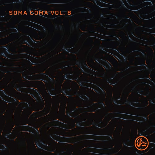 VA - Soma Coma 8 [SOMADA126]